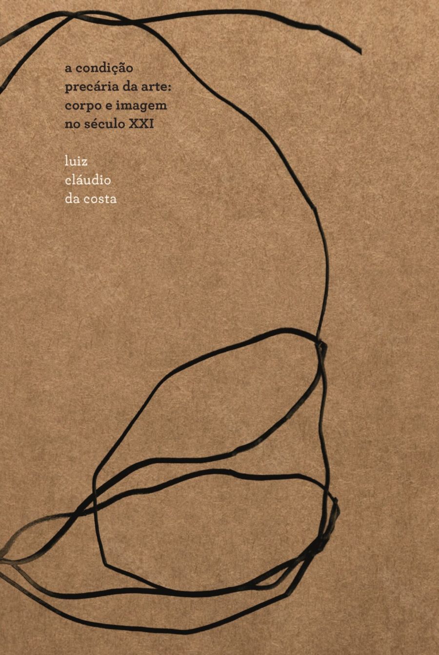 Capa do livro A condição precária da arte: corpo e imagem no século XXI.